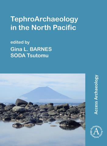 TephroArchaeology in the North Pacific. Archaeopress, Oxford 2019